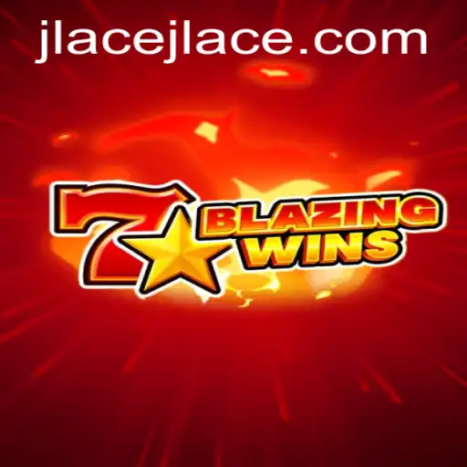 Experience the Excitement of BlazingWins: A Thrilling Adventure with JLAce