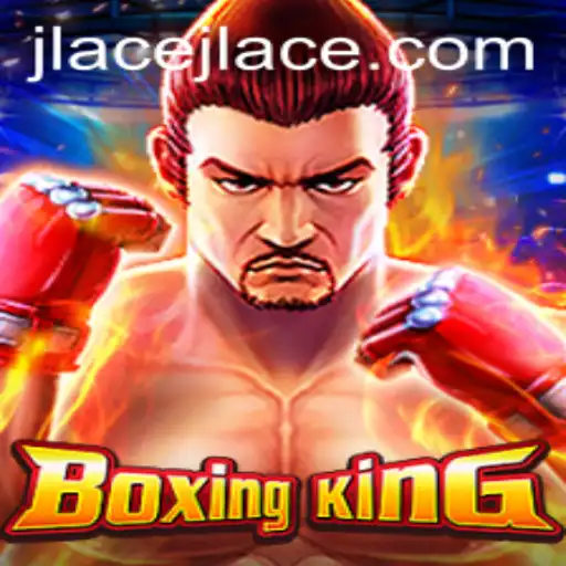 Unveiling the Excitement of BoxingKing with JLAce