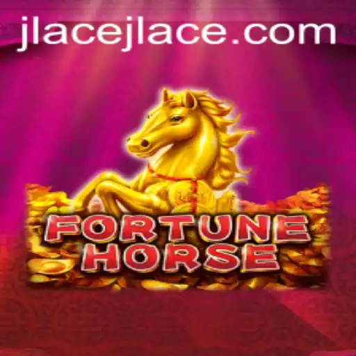 Unlock the Adventure of FortuneHorse with JLAce