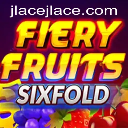 Discovering FieryFruitsSixFold: A Fresh Spin on Gaming