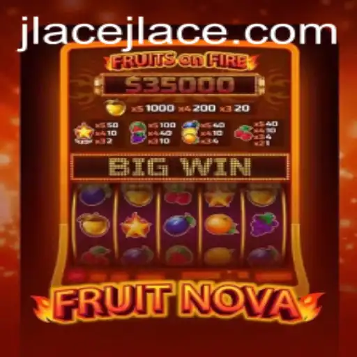 FruitNova: A New Twist in the Gaming Universe with JLAce