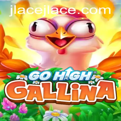 Unveiling GoHighGallina: The Revolutionary Game Experience