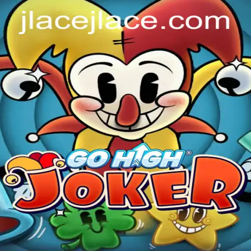 Unveiling GoHighJoker: A Thrilling New Game Experience with JLAce