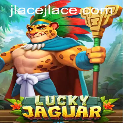 Discover the Thrills of LuckyJaguar: A Comprehensive Guide to JLAce