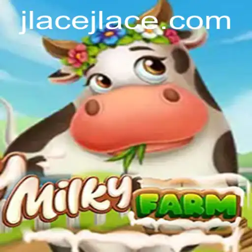 Discover the Enchanting World of MilkyFarm: A Journey with JLAce