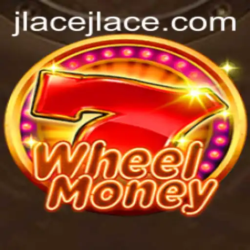 Explore the Exciting World of WheelMoney: A Thrilling Gaming Experience with JLAce